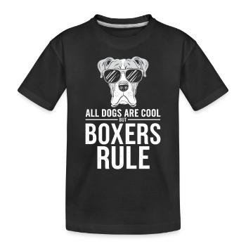 Alle Hunde Sind Cool Aber Boxer Regieren Lustiger - Kinder Premium Bio T-Shirt - Schwarz - Vorne