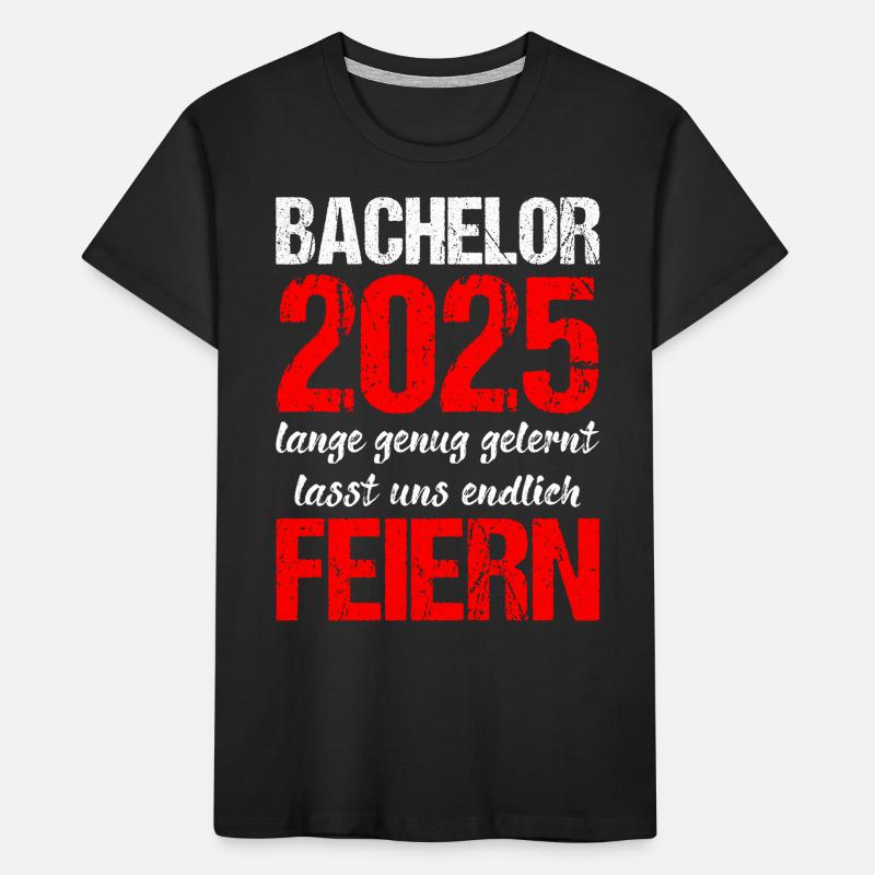 Bachelor 2025 Learned Enough Gift Student Uni Kids' Premium Organic T-Shirt