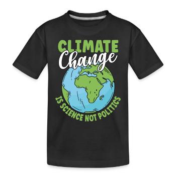Le changement climatique est une science, pas une politique - T-shirt bio Premium Enfant - noir - Devant