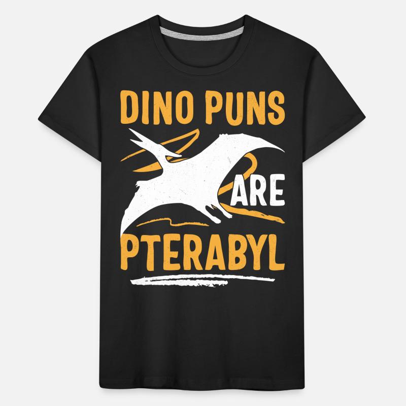 Drôle de Dino Jeu de mots Ptérodactyle T-shirt bio Premium Enfant