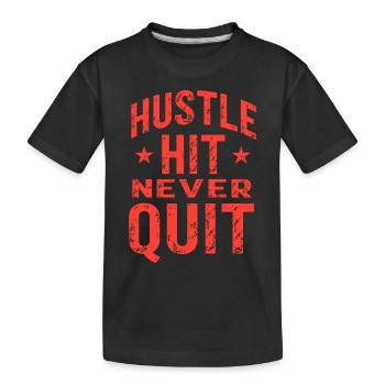Hustle Hit Never Quit Athlete Fitness - T-shirt bio Premium Enfant - noir - Devant