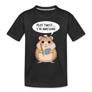 Hamster Autor: Plot Twist... Ich Bin Großartig - Kinder Premium Bio T-Shirt - Schwarz - Vorne