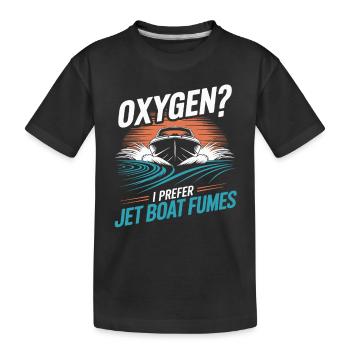 Sauerstoff? Ich Bevorzuge Jetboot-Abgase Für - Kinder Premium Bio T-Shirt - Schwarz - Vorne