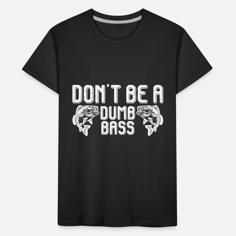 Ne soyez pas une basse stupide T-shirt bio Premium Enfant
