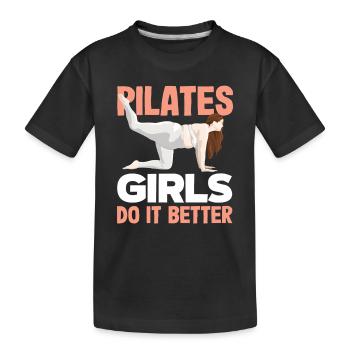Les filles de Pilates le font mieux - T-shirt bio Premium Enfant - noir - Devant