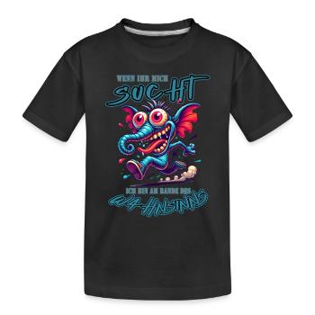 Wenn ihr mich sucht ich bin am Rande des Wahnsinns - Kinder Premium Bio T-Shirt - Schwarz - Vorne
