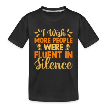 Ich wünschte, mehr Menschen würden den Sarkasmus des Schweigens fließen lassen - Kinder Premium Bio T-Shirt - Schwarz - Vorne
