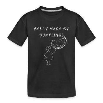 Belly Made By Pierogi Dumplings Funny Design - Kids' Premium Organic T-Shirt - black - Front