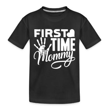 Mother's Day First Time Mommy - Kids' Premium Organic T-Shirt - black - Front