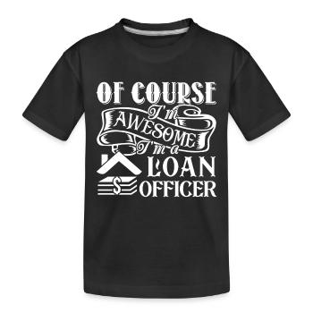 Loan Officer Awesome Loan Officer - Kids' Premium Organic T-Shirt - black - Front