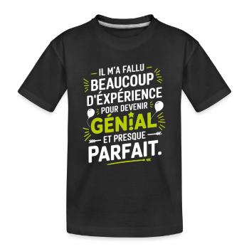 L'expérience m'a rendu excellent. - T-shirt bio Premium Enfant - noir - Devant