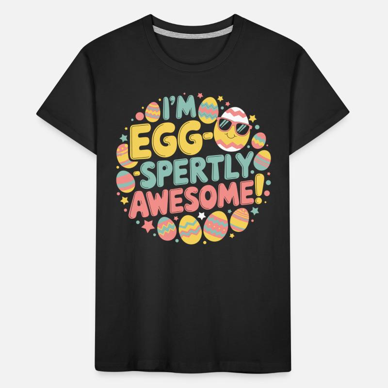 I'm Egg-wise Great – Easter Gift Kids' Premium Organic T-Shirt