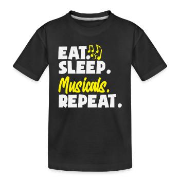 Amateur de musique : les comédies musicales Eat Sleep se répètent - T-shirt bio Premium Enfant - noir - Devant