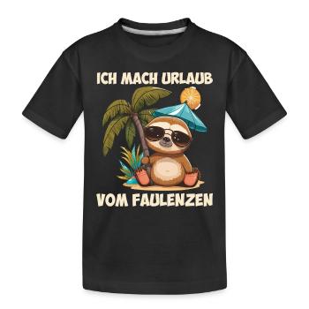 Abiturient ICH MACH URLAUB VOM FAULENZEN Lustig - Kinder Premium Bio T-Shirt - Schwarz - Vorne