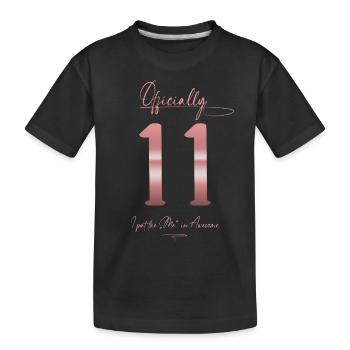 Cadeau officiel pour l’anniversaire de 11 ans de la fille - T-shirt bio Premium Enfant - noir - Devant