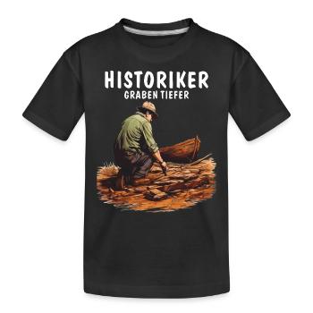HISTORIKER GRABEN TIEFER - Kinder Premium Bio T-Shirt - Schwarz - Vorne