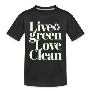 Live Green Love Clean Vegan Vegetarian - Kids' Premium Organic T-Shirt - black - Front