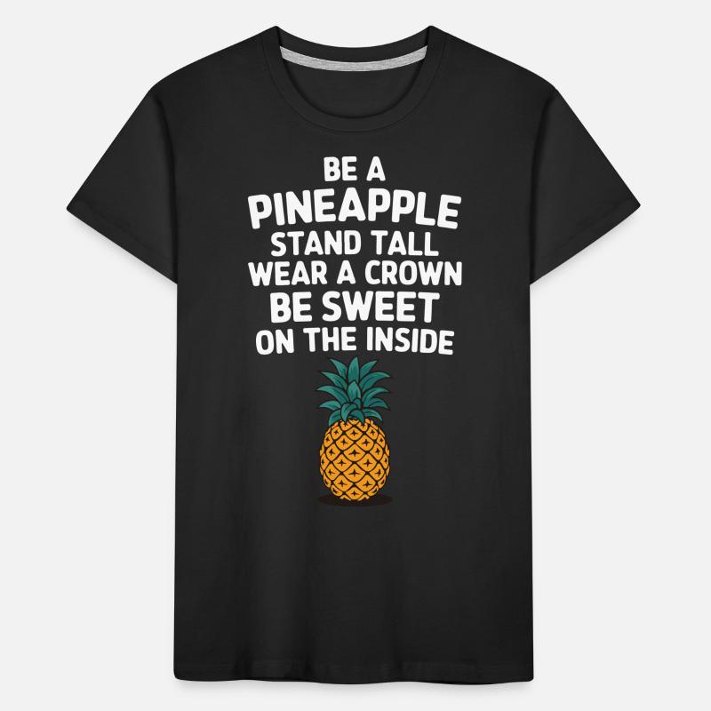 Sei Ein Ananasstand Großer Tragen Einer Krone Kinder Premium Bio T-Shirt