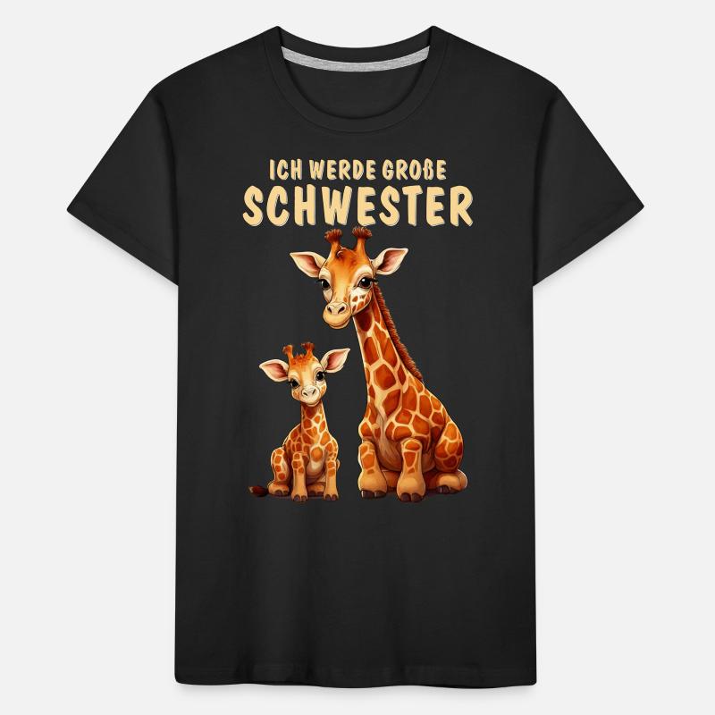 GIRAFFEN WERDE GROßE SCHWESTER Kinder Premium Bio T-Shirt