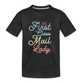 First Class Mail Lady Postal Worker Mail - Kinder Premium Bio T-Shirt - Schwarz - Vorne