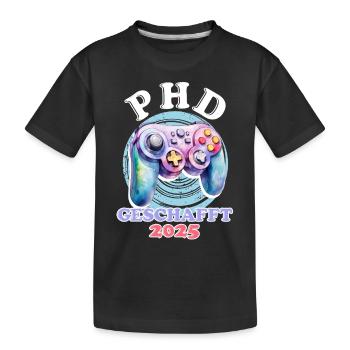 PH.D GESCHAFFT 2025 Lustiges Doktorand - Kinder Premium Bio T-Shirt - Schwarz - Vorne