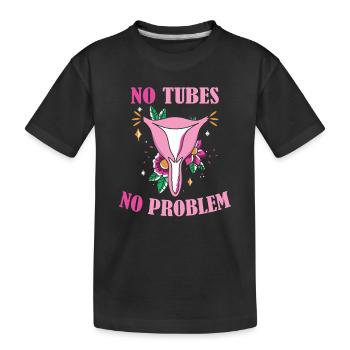 No Tubes No Problem Humorvolles Blumenmotiv - Kinder Premium Bio T-Shirt - Schwarz - Vorne