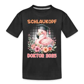 DOKTOR 2025 SCHLAUKOPF Doktorand Lustiges - Kinder Premium Bio T-Shirt - Schwarz - Vorne