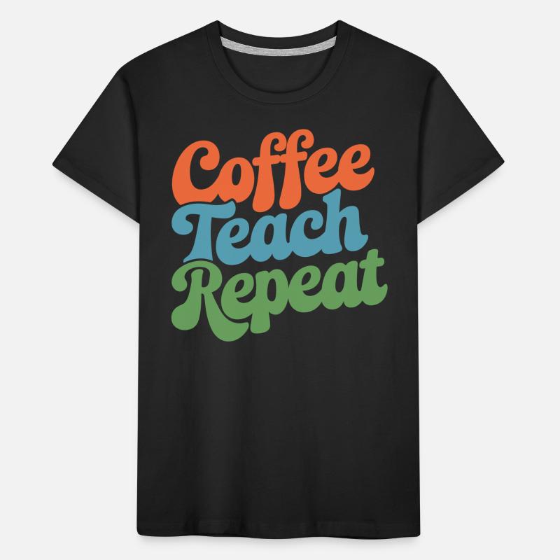 Coffee Instructor Répéter la routine quotidienne T-shirt bio Premium Enfant