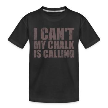 Je ne peux pas que ma craie appelle Boulderer - T-shirt bio Premium Enfant - noir - Devant