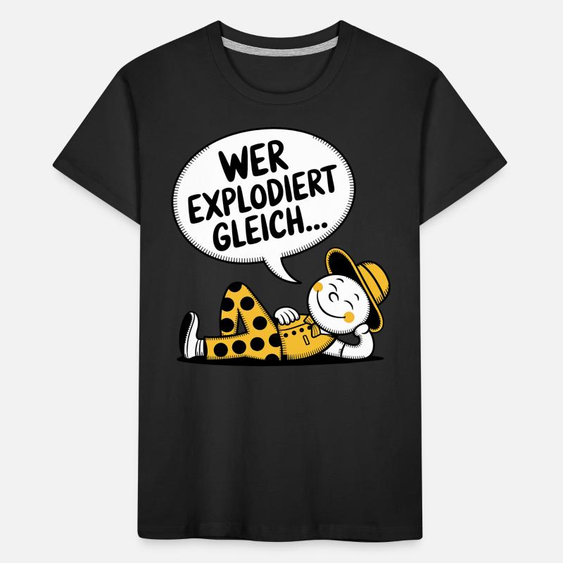 WHO'S ABOUT TO EXPLODE Kids' Premium Organic T-Shirt