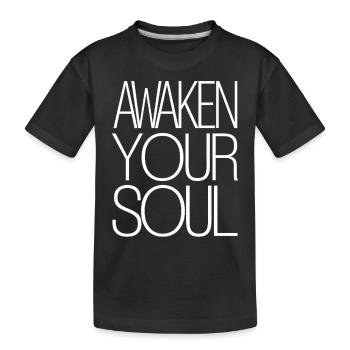 Awaken Your Soul Inspired Quote - Kids' Premium Organic T-Shirt - black - Front
