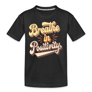 Positivity Inspiré Spiritualité Citation - T-shirt bio Premium Enfant - noir - Devant