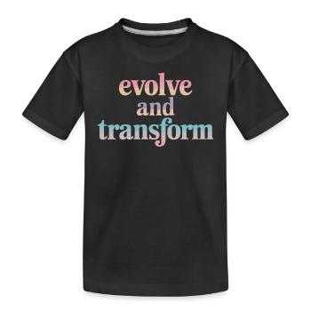 Evolve And Transform Inspirierende Spiritualität - Kinder Premium Bio T-Shirt - Schwarz - Vorne