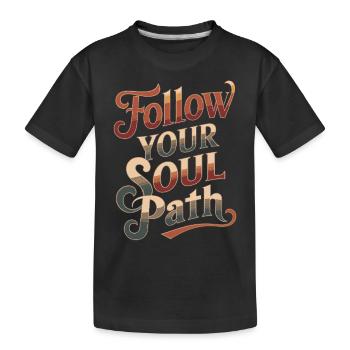 Folge Deinem Seelenweg Inspirierendes Zitat - Kinder Premium Bio T-Shirt - Schwarz - Vorne