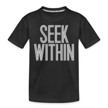 Inspiriere Deine Spiritualität Mit 'Seek Within' - Kinder Premium Bio T-Shirt - Schwarz - Vorne