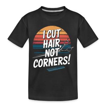 Je coupe les cheveux, pas les coins ! - T-shirt bio Premium Enfant - noir - Devant