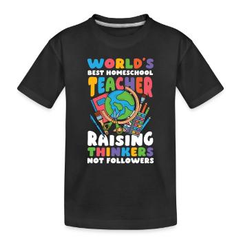 Les meilleurs enseignants à domicile n’éduquent pas les penseurs - T-shirt bio Premium Enfant - noir - Devant