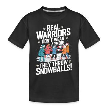 Les vrais guerriers ne portent pas d’armure ; Ils lancent des boules de neige - T-shirt bio Premium Enfant - noir - Devant