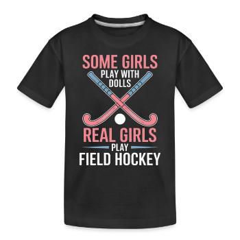 Field Hockey Saying Sports Funny Field Hockey Gift - Kids' Premium Organic T-Shirt - black - Front