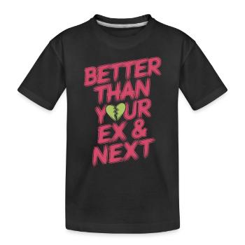 Better Than Your Ex & Next Breakup Single Party - Kids' Premium Organic T-Shirt - black - Front