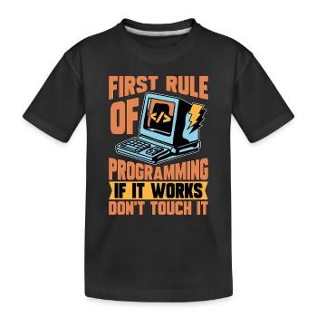Codeur Première règle de programmation si développeur Web - T-shirt bio Premium Enfant - noir - Devant