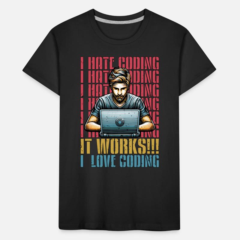 Coder I Hate Coding Developer Technology Coders Kids' Premium Organic T-Shirt