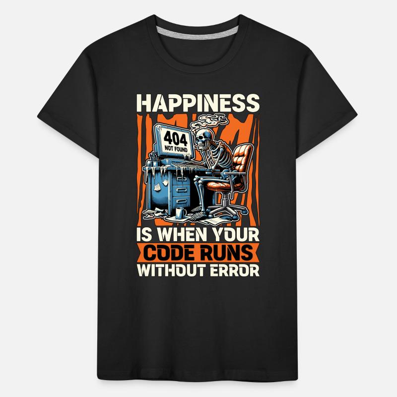 Coder Happiness Is When Your Code Runs Developer Kinder Premium Bio T-Shirt