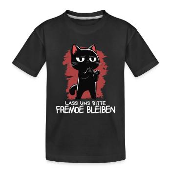 Lass unsFremde bleiben - Schwarze Katze Zynisch - Kinder Premium Bio T-Shirt - Schwarz - Vorne