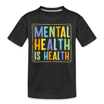 La santé mentale, c’est la santé - T-shirt bio Premium Enfant - noir - Devant