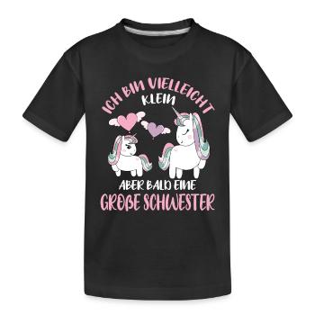 Maybe small, but soon Big Sister Unicorn - Kids' Premium Organic T-Shirt - black - Front