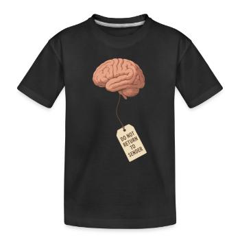 Do Not Return to Sender – Gehirn sucht Besitzer - Kinder Premium Bio T-Shirt - Schwarz - Vorne