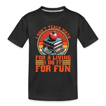 Mathématicien Je n’enseigne pas les mathématiques pour un scientifique - T-shirt bio Premium Enfant - noir - Devant