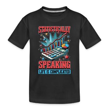 Statistically Speaking Data Scientist Statistician - Kids' Premium Organic T-Shirt - black - Front