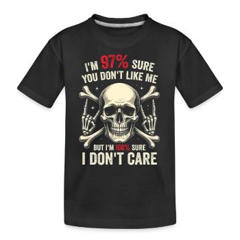 97% You Don’t Like Me, I'm 100% Sure I Dont Care - T-shirt bio Premium Enfant - noir - Devant